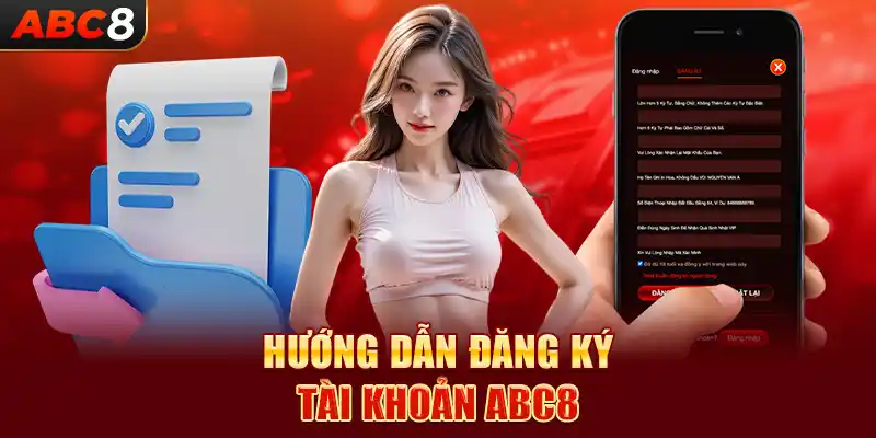 Hướng dẫn đăng ký tài khoản ABC8