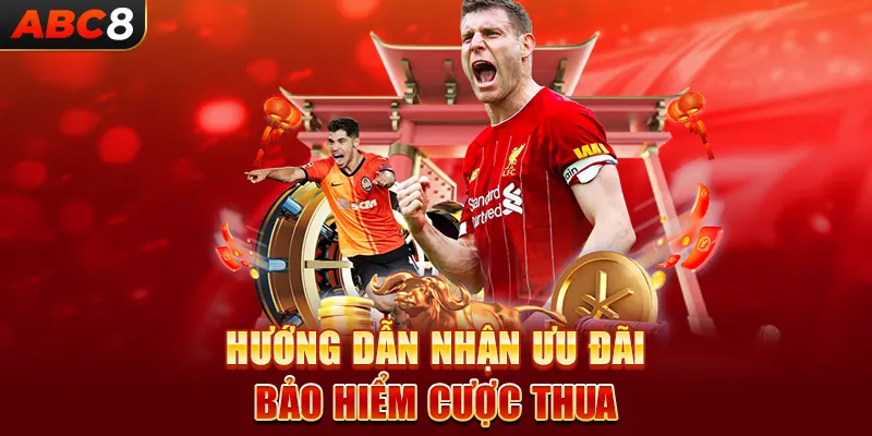 Hướng dẫn nhận ưu đãi bảo hiểm cược thua