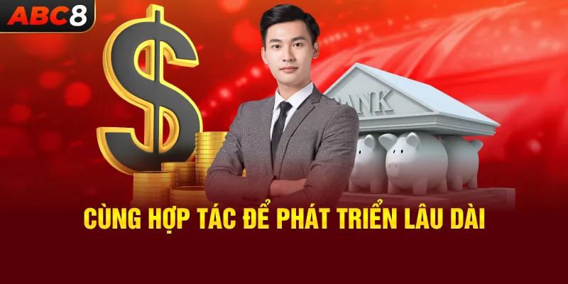 Tạo dựng hợp tác phát triển lâu dài