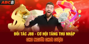 Đối tác J88 - Cơ hội Tăng Thu nhập Cho Người Chơi Cược